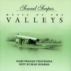 Soundscapes - Music of the Valleys