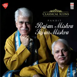 Classical Icons - Pandit Rajan & Sajan Mishra