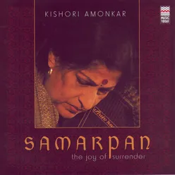 Samarpan - Offering Of The Self (Raga Yaman)