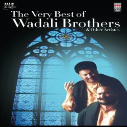 The Very Best of Wadali Brothers & Other Artistes