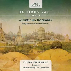 Jacobus Vaet, Vol. 1