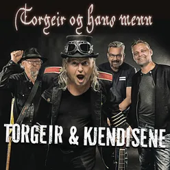 Torgeir og hans menn