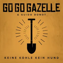 Keine Kohle Kein Hund (feat. Guido Donot)