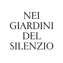 Nei Giardini Del Silenzio Original Soundtrack