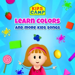 Learn Colors and More Kids Songs