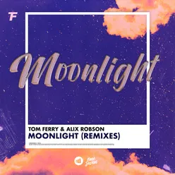 Moonlight Tom Ferry Vip Mix