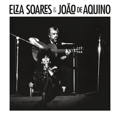 Elza Soares & João de Aquino