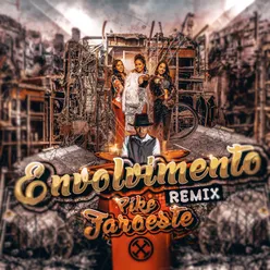 Envolvimento Pike Faroeste Remix