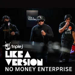 Mo Money Mo Problems triple j Like A Version