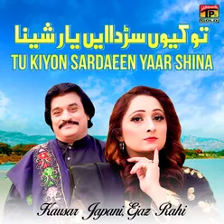 Tu Kiyon Sardaeen Yaar Shina - Single