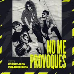 No Me Provoques