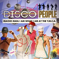 Macho Man: I Am What I Am at the Y.M.C.A.