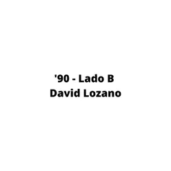 '90 - Lado B