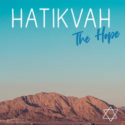 Hatikvah - The Hope