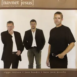 Navnet Jesus (Sange Fra Missionshuset)