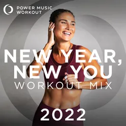 New Year, New You Workout Mix 2022 Nonstop Workout Mix 130 BPM