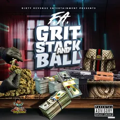 Grit, Stack and Ball