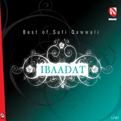 Ibaadat - Best of Sufi Qawwali