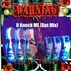 U Knock Me Dat Mix