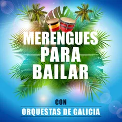 Merengues para Bailar Con Orquestas de Galicia