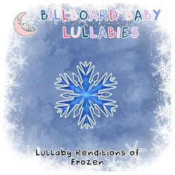 Lullaby Renditions of Frozen