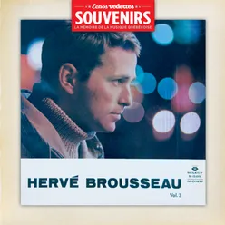 Échos Vedettes Souvenirs: Hervé Brousseau, Vol. 3