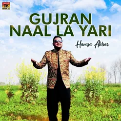 Gujran Naal La Yari - Single