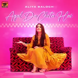 Aqal Da Chota Hai - Single