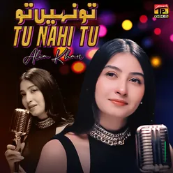 Tu Nahi Tu - Single