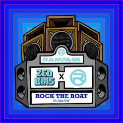 Zed Bias & Rampage Sound (feat. Yas VW) - Rock the Boat [Master] Original