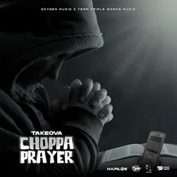Choppa Prayer