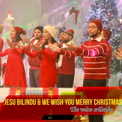 Jesu Bilindu & We Wish You Merry Christmas - Single