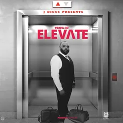 J-Diggs Presents: Elevate