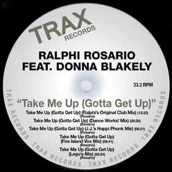 Take Me up (Gotta Get up) Ralphi's Original Club Mix