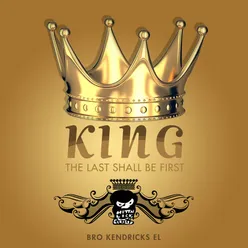 King (The Last Shall Be First)