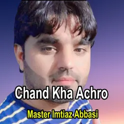 Chand Kha Achro