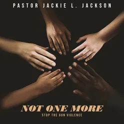 Not One More (We Gotta Make a Change) Piano Instrumental Version