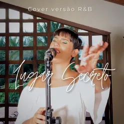 Lugar Secreto Versão R&B - Cover