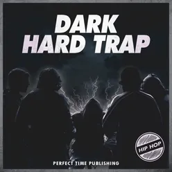 Dark Hard Trap