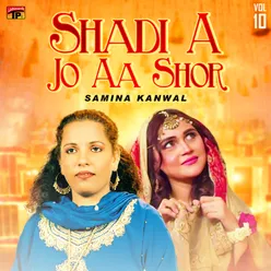 Shadi A Jo Aa Shor, Vol. 10