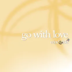 Go with Love