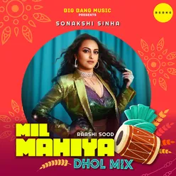 Mil Mahiya Dhol Mix
