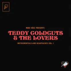 Teddy Coldcuts & The Lovers: Instrumentals and Heartaches, Vol. 1