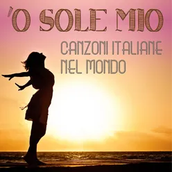 Canzoni italiane nel mondo: O sole mio