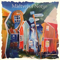 Midtveis i Norge