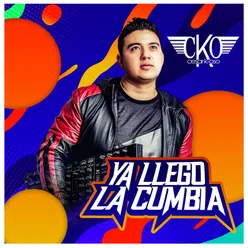 Ya Llegó la Cumbia