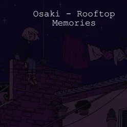 Osaki - Rooftop Memories
