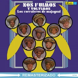 Nos Fuimos y Volvimos