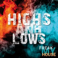 Highs and Lows Extended Mix