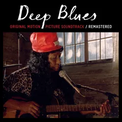 Deep Blues (Original Motion Picture Soundtrack) Remastered 2022